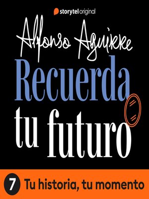 cover image of Recuerda tu futuro--E07